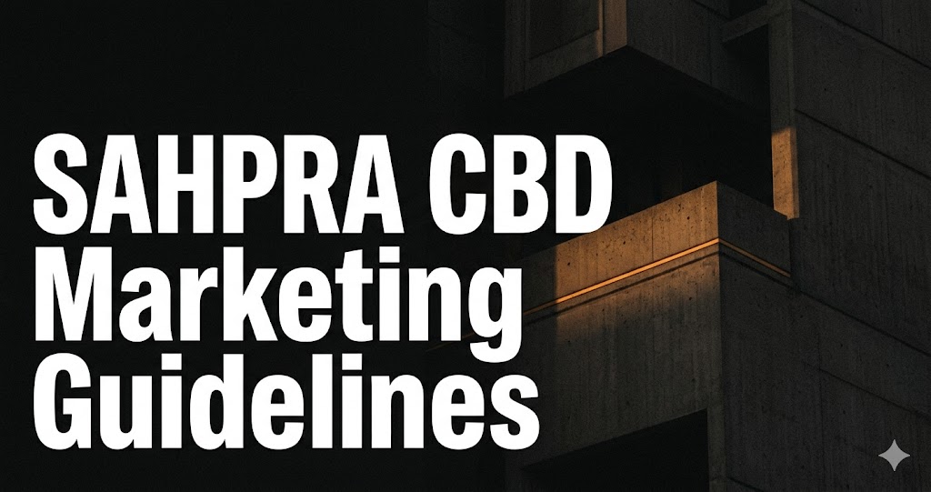 SAHPRA CBD Marketing Guidelines: What You Can and Can't Say